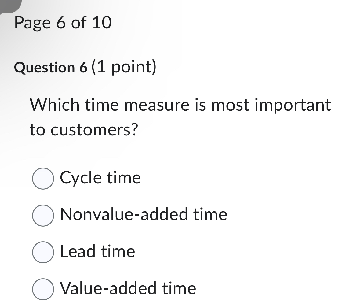 Solved Page 6 ﻿of 10Question 6 (1 ﻿point)Which time measure | Chegg.com