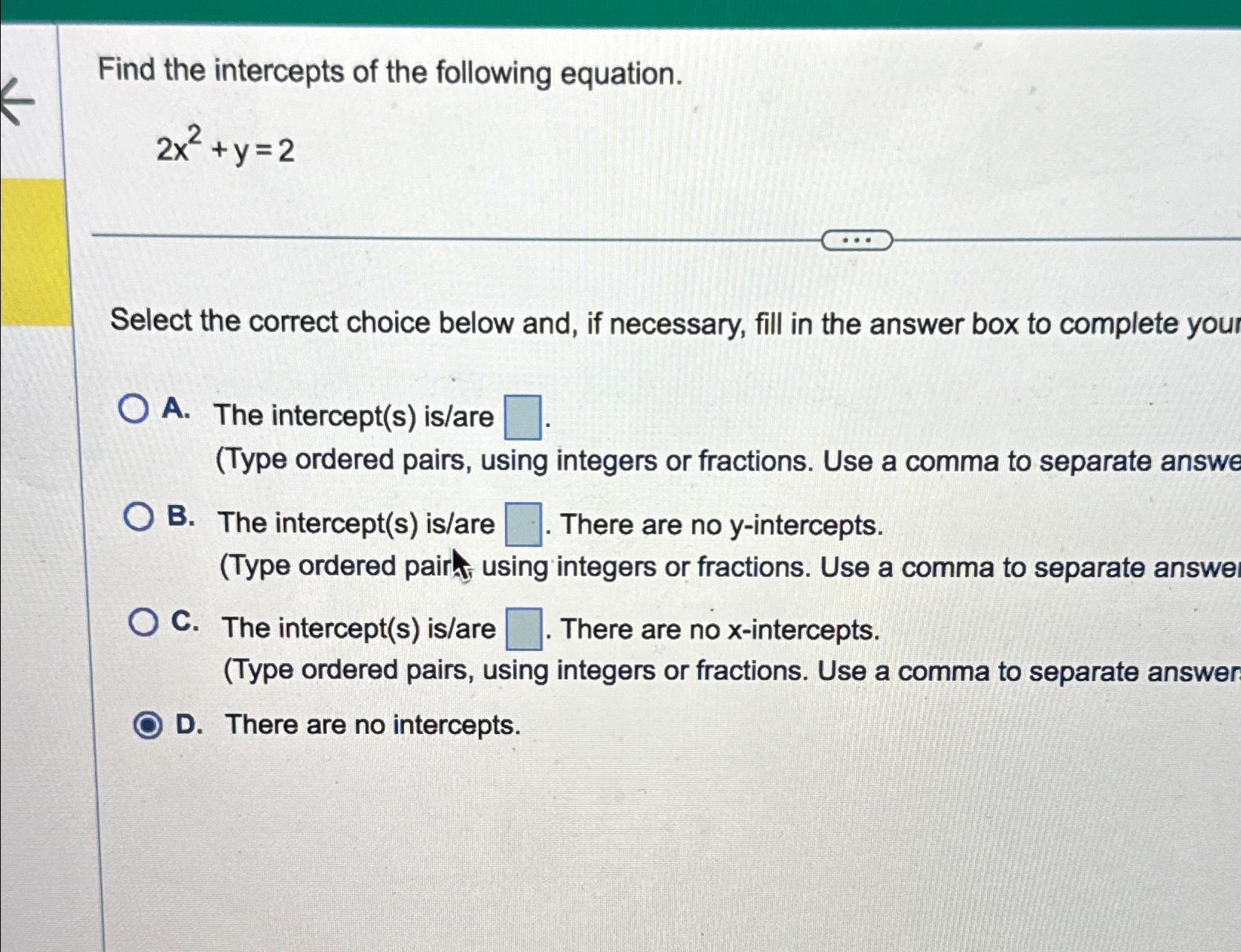 Solved Find the intercepts of the following | Chegg.com