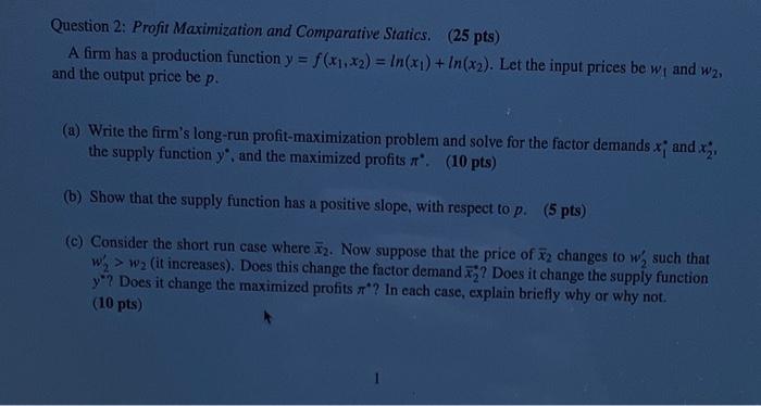 Solved Question 2: Profit Maximization and Comparative | Chegg.com