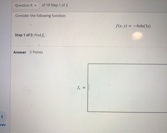 Solved Question 9 of 10 Step 1 of 2 Consider the following | Chegg.com