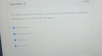 Solved Question 36 ﻿ptsThe Social Cognitive Theory is | Chegg.com