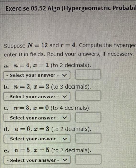 Solved Exercise 05.52 Algo (Hypergeometric Probability | Chegg.com