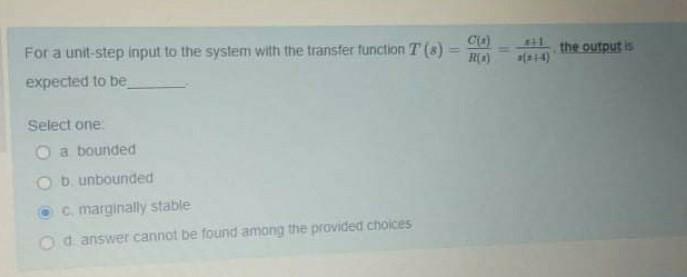 Solved Ca) 1 the output is For a unit-step input to the | Chegg.com