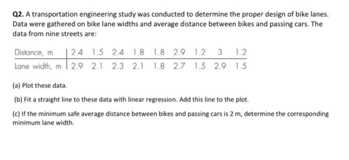 Solved Q2. A transportation engineering study was conducted | Chegg.com