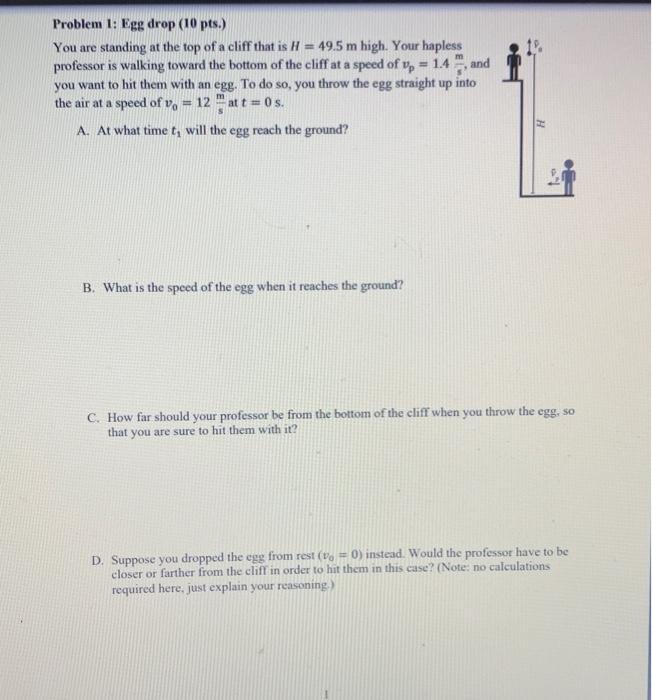 Solved Problem 1: Egg drop (10 pts.) You are standing at the | Chegg.com