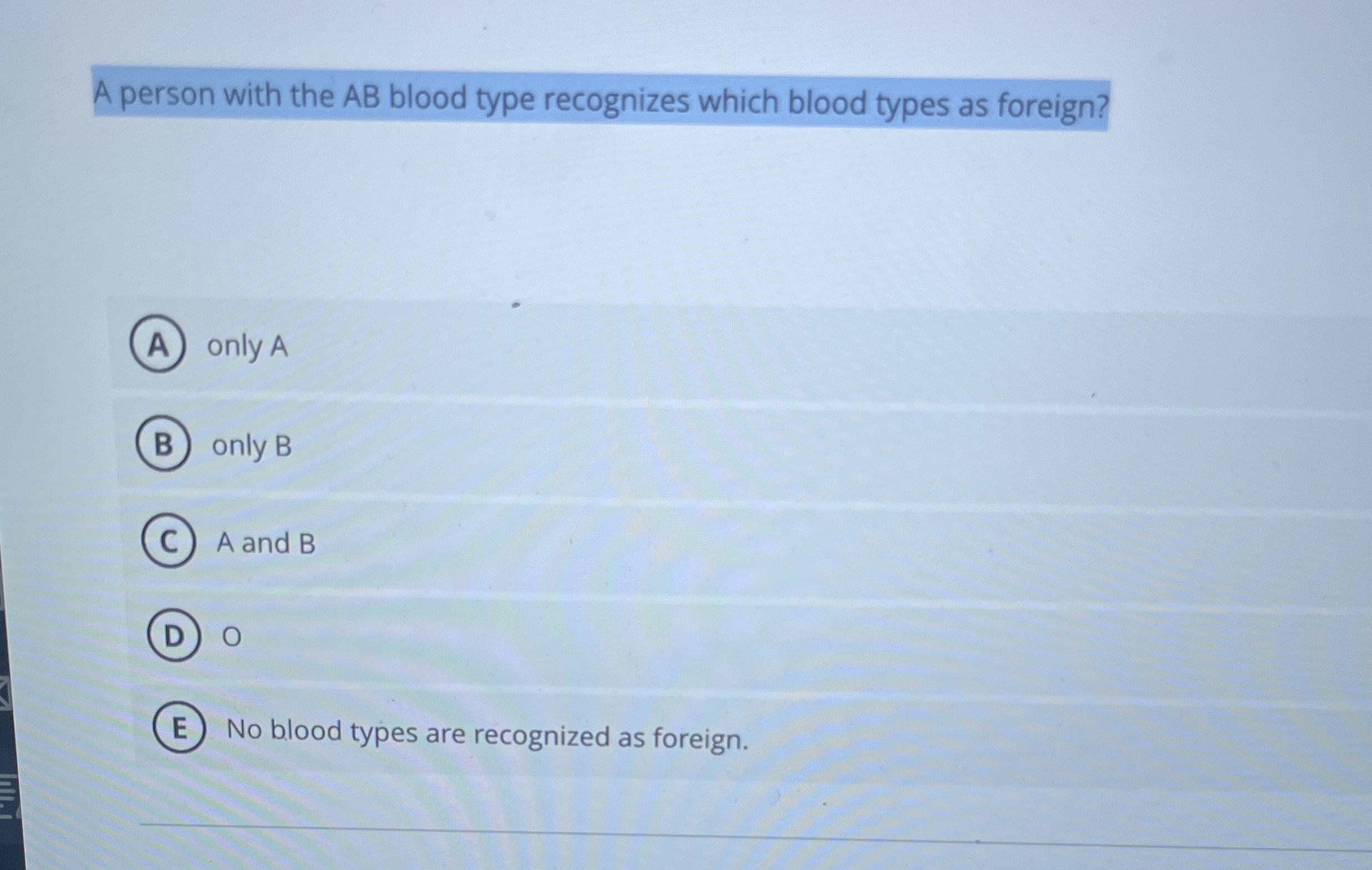 Solved A person with the AB ﻿blood type recognizes which | Chegg.com