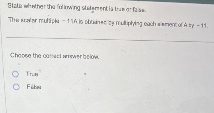 Solved State whether the following statement is true or | Chegg.com