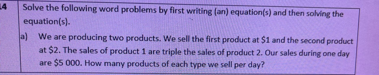 Solved 14 ﻿Solve the following word problems by first | Chegg.com