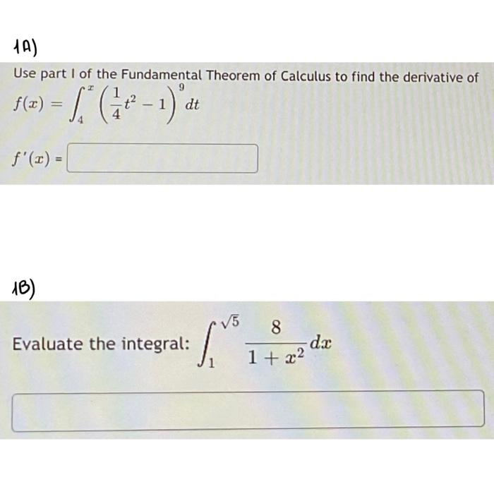 Solved 1A) Use part I of the Fundamental Theorem of Calculus | Chegg.com