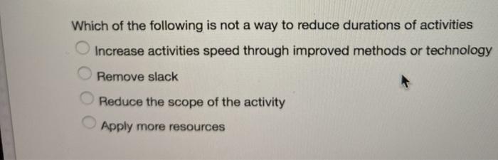 Solved Which of the following is not a way to reduce | Chegg.com
