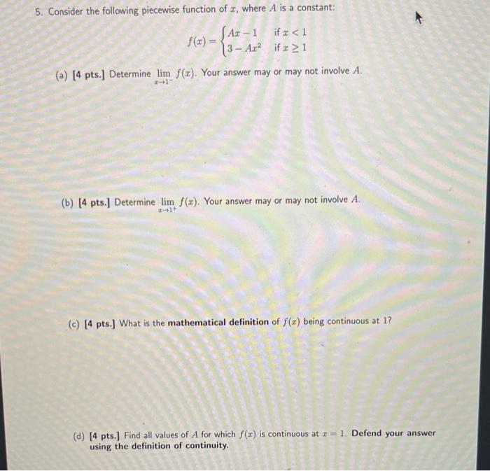 Solved 5. Consider the following piecewise function of x, | Chegg.com