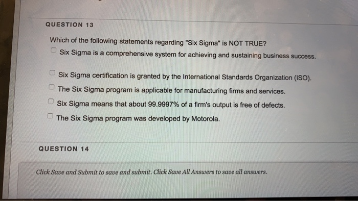 Which Of The Following Statements Regarding Six Sigma Is True