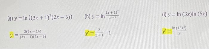 Solved G Y Ln 3x 1 2 2x−5 H Y Lnex−4 X 1 2 I