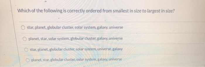 Solved Which Of The Following Is Correctly Ordered From S