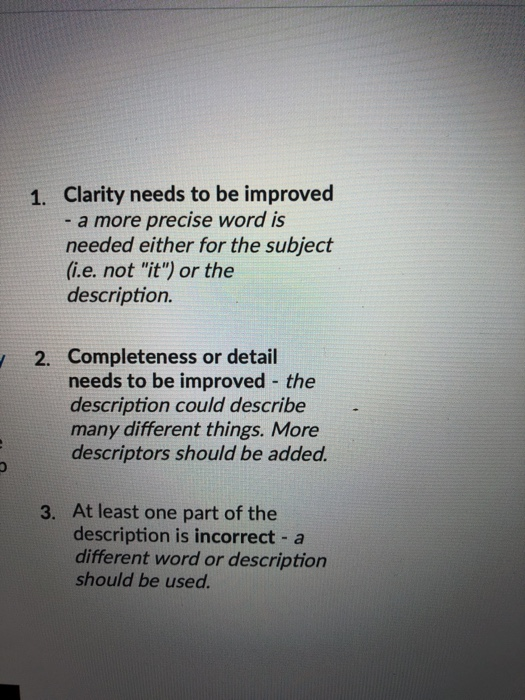 Solved 1. Clarity needs to be improved a more precise word