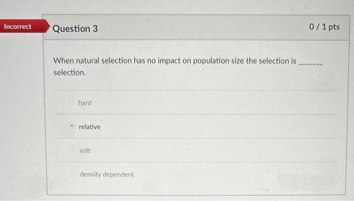 Solved When natural selection has no impact on population | Chegg.com