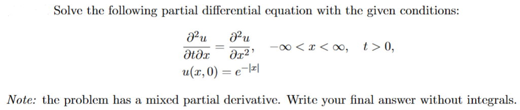 Solved Solve the following partial differential equation | Chegg.com