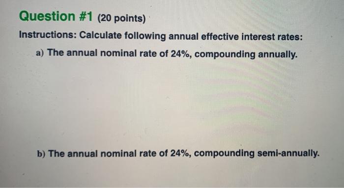 Solved Question #1 (20 Points) Instructions: Calculate | Chegg.com