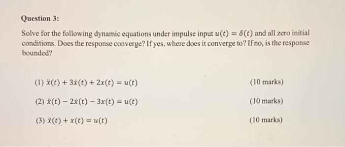 Solved Question 3: Solve for the following dynamic equations | Chegg.com