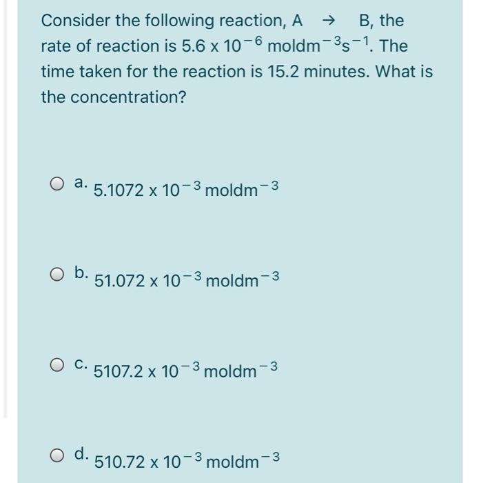 Solved B, The Consider The Following Reaction, A Rate Of | Chegg.com