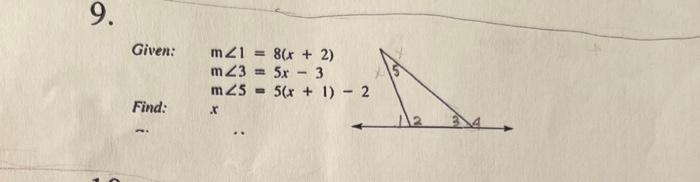 Solved Given: m∠1=8(x+2) m∠3=5x−3 m∠5=5(x+1)− Find: x | Chegg.com