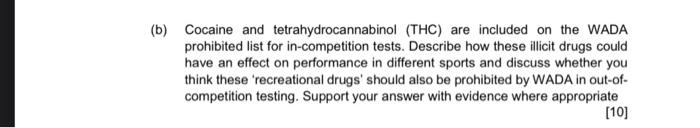 Solved (b) Cocaine And Tetrahydrocannabinol (THC) Are | Chegg.com