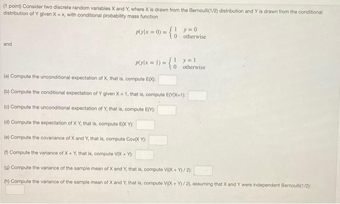 Solved (1 Point) Consider Two Discrete Random Variables X | Chegg.com