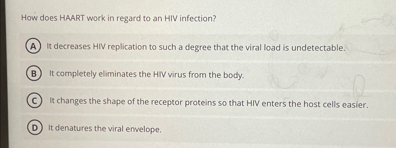 Solved How does HAART work in regard to an HIV infection?It | Chegg.com