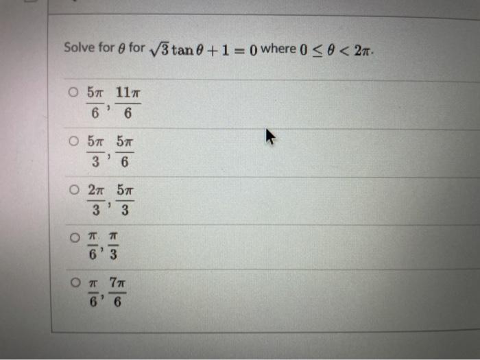 Solved Solve for e for y3 tаn e+1= 0 where 0