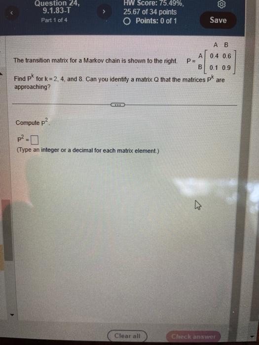 Solved The transition matrix for a Markov chain is shown to | Chegg.com