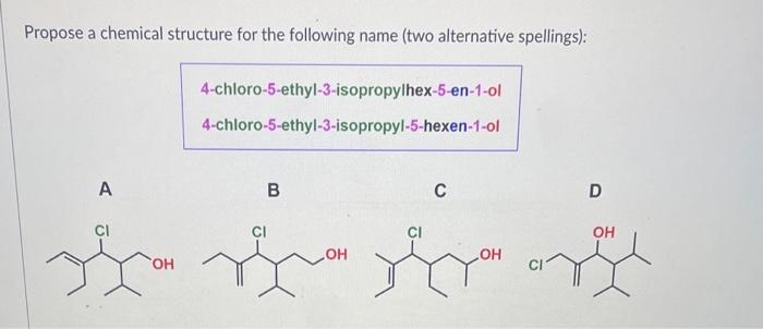 Solved Propose a chemical structure for the following name | Chegg.com