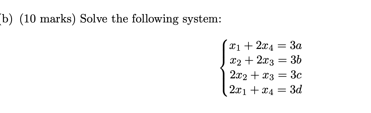 B) (10 ﻿marks) ﻿Solve The Following | Chegg.com