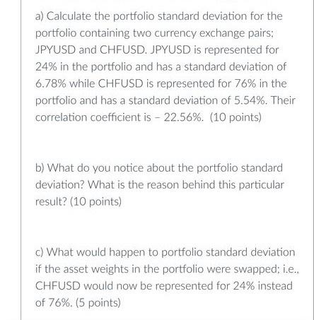 Solved a) Calculate the portfolio standard deviation for the | Chegg.com