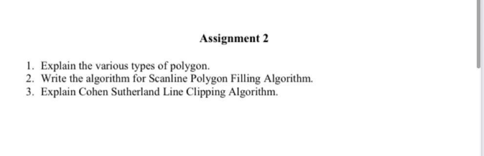 Solved Assignment 2 1. Explain the various types of polygon. | Chegg.com