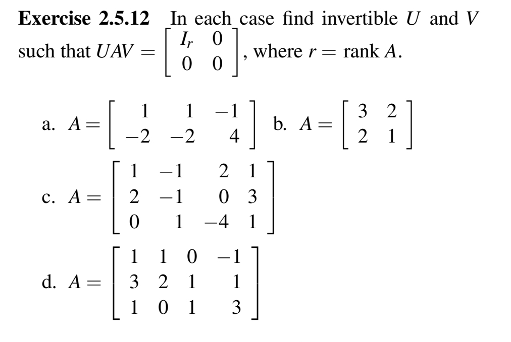 Solved Exercise 2.5.12 ﻿In each case find invertible U ﻿and | Chegg.com