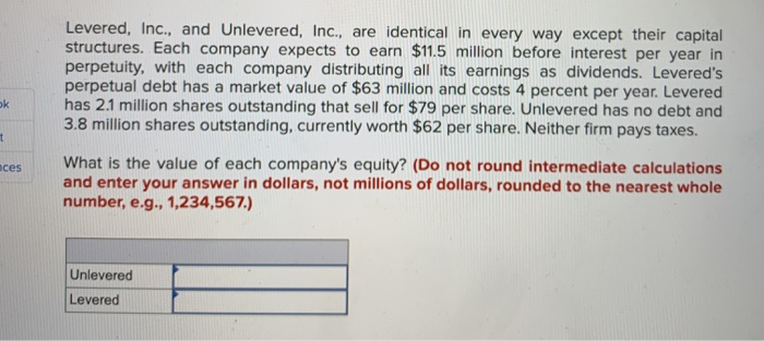 solved-levered-inc-and-unlevered-inc-are-identical-in-chegg