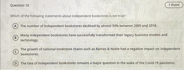 Solved Question 7 1 Point Which of the following statements | Chegg.com
