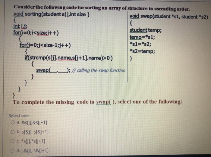 Solved Consider the following code for sorting an array of | Chegg.com