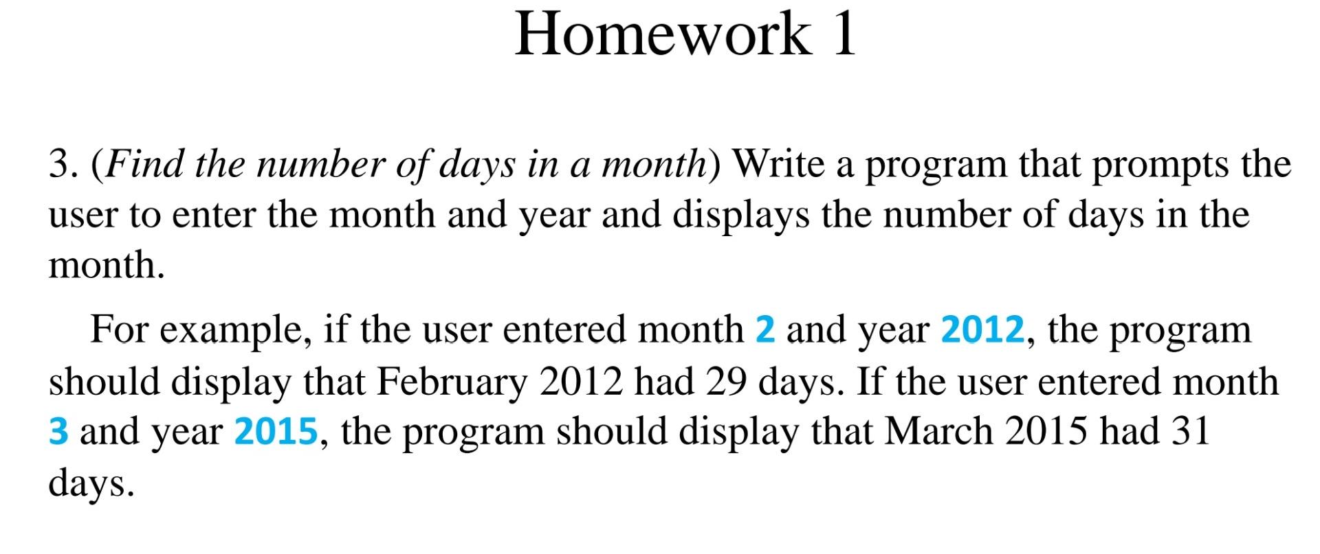 Solved Homework 1 3. (Find the number of days in a month) | Chegg.com