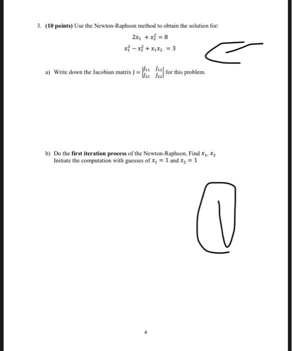 Solved 3. (10 points) Use the Newton-Raphson method to | Chegg.com