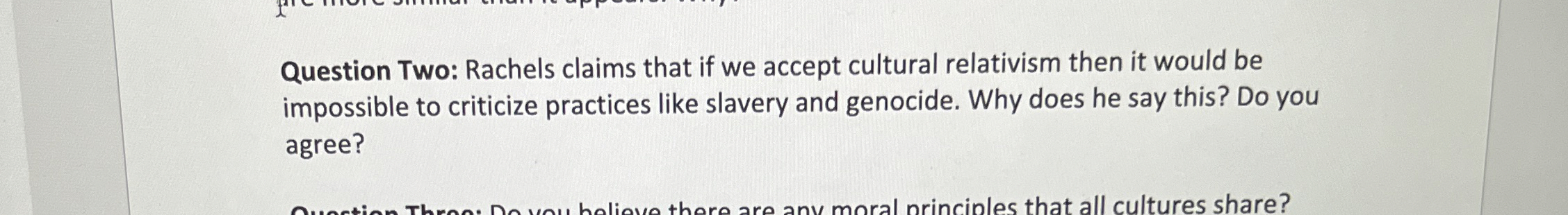 Solved Question Two: Rachels claims that if we accept | Chegg.com