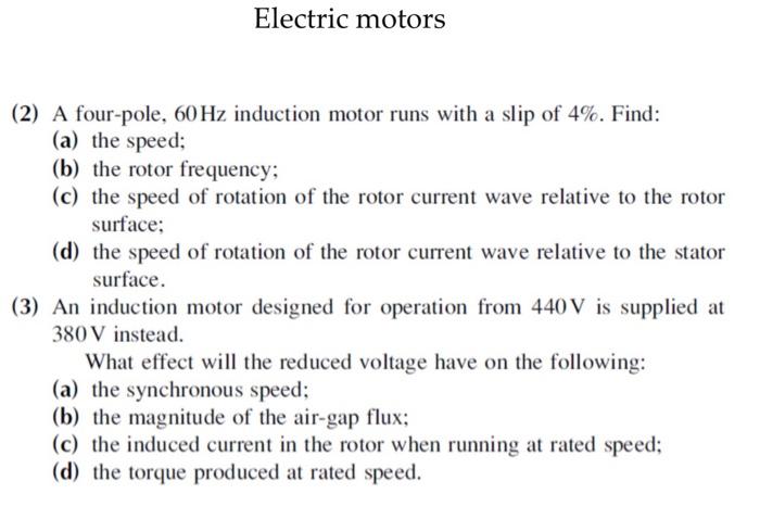 Solved (2) A four-pole, 60 Hz induction motor runs with a | Chegg.com