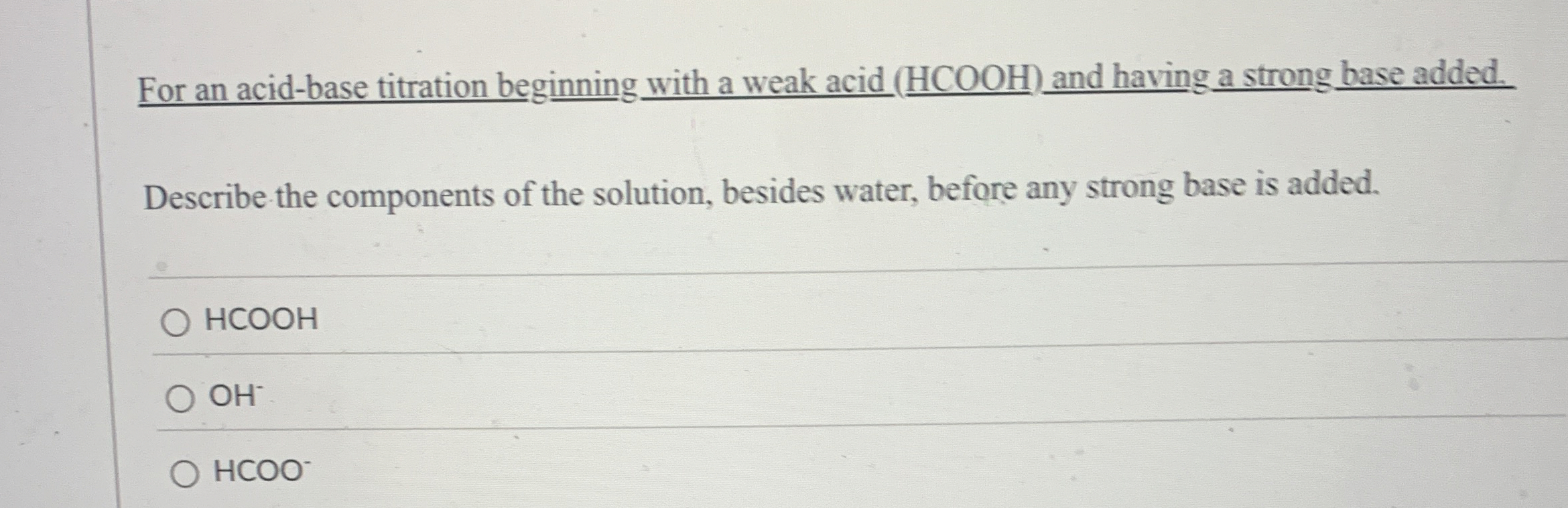 Solved For an acidbase titration beginning with a weak acid