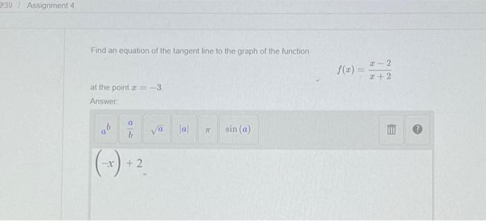 Solved Find An Equation Of The Tangent Line To The Graph Of