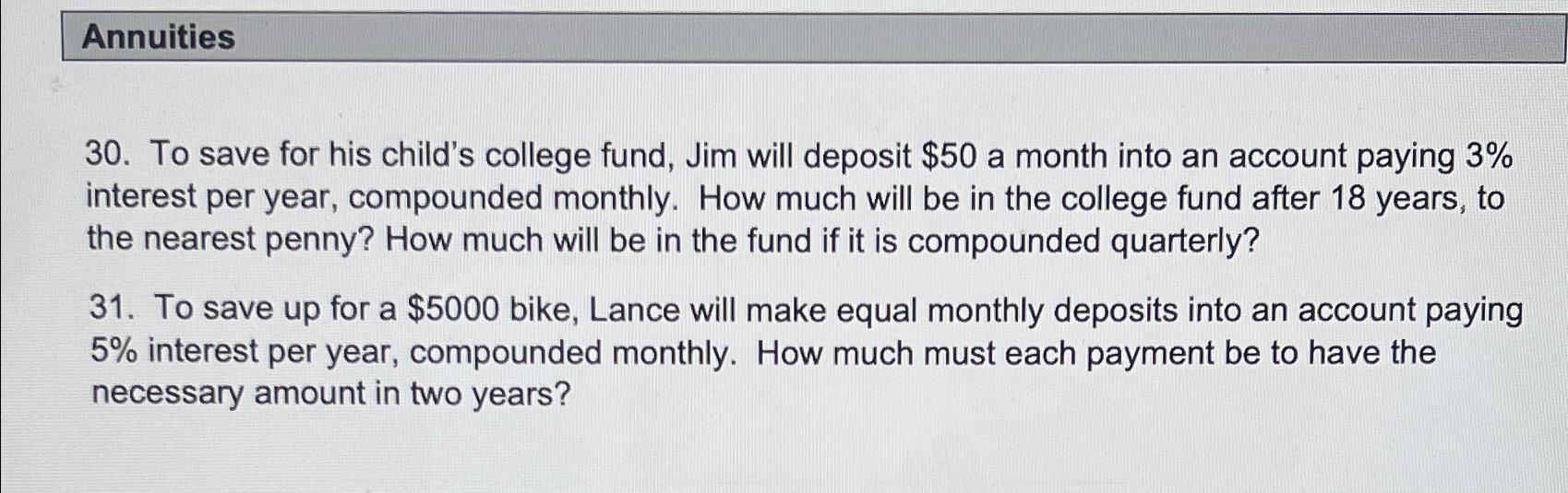 solved-annuities30-to-save-for-his-child-s-college-fund-chegg