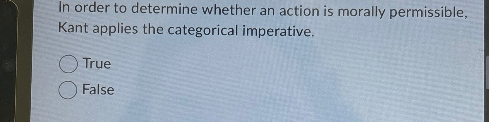 Solved In order to determine whether an action is morally | Chegg.com
