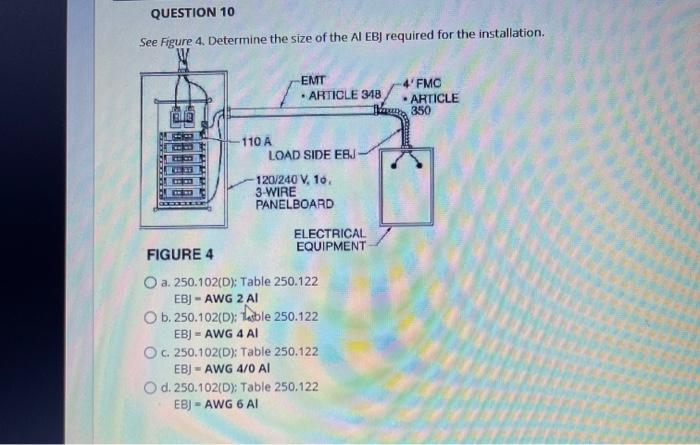 Question 10 See Figure 4 Determine The Size Of The Chegg Com