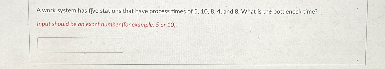 Solved A work system has ffre stations that have process | Chegg.com