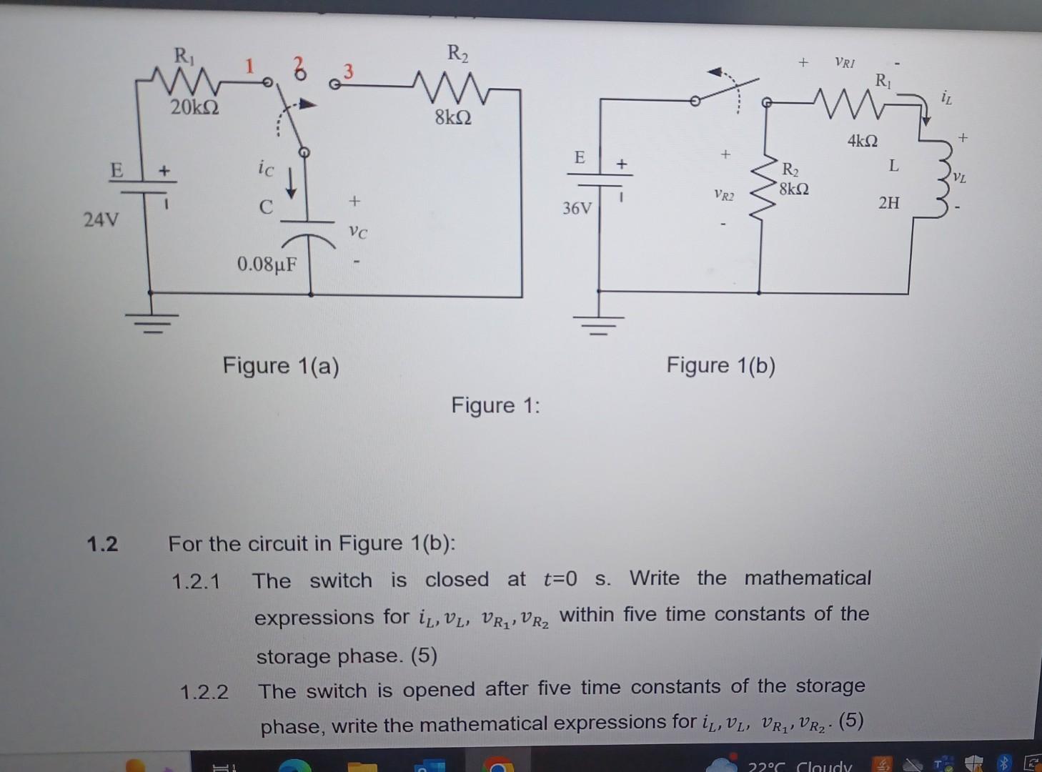 Solved For the circuit shown in Figure 1(a), the switch was | Chegg.com