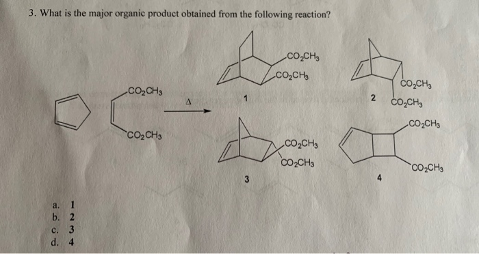 Solved 3. What is the major organic product obtained from | Chegg.com